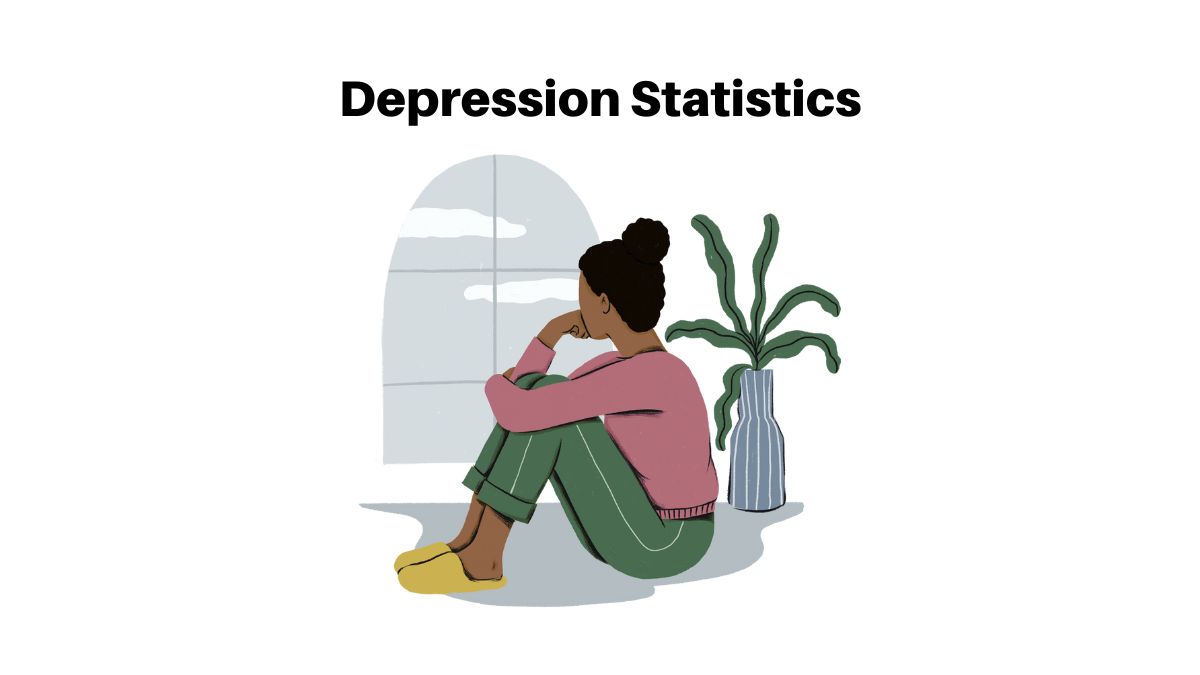 Depression Statistics Types, Symptoms and Treatments