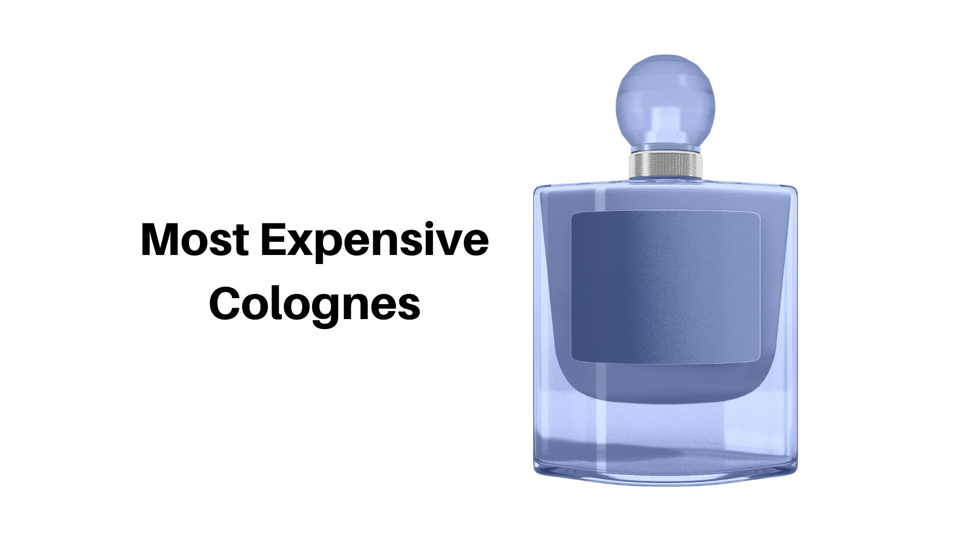 Top 10 Most Expensive Perfume, Most Expensive Fragrance