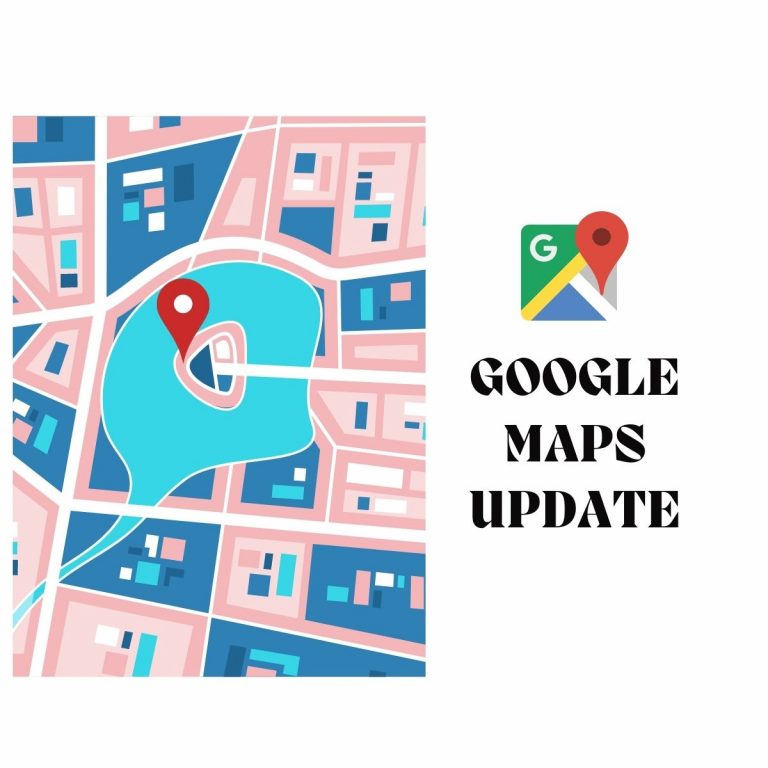 Google Maps Update