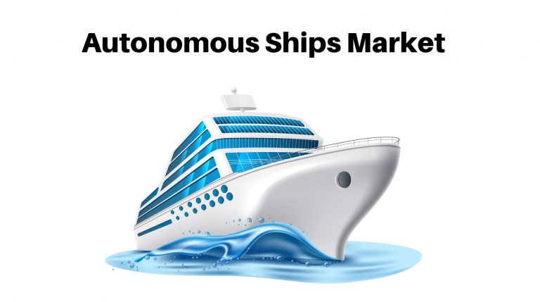 Autonomous Ships Market