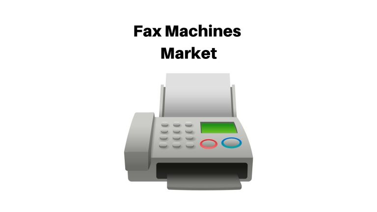 Fax Machines Market