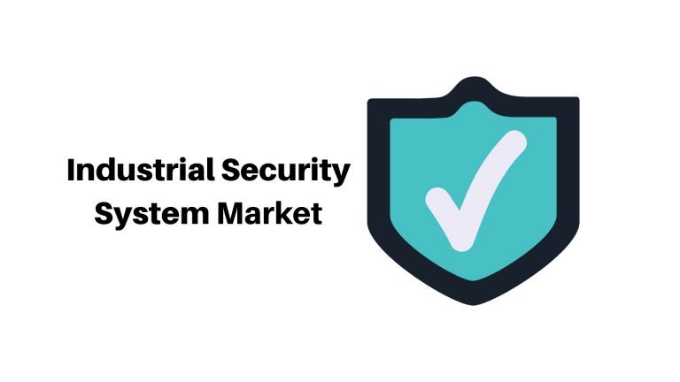 Industrial Security System Market