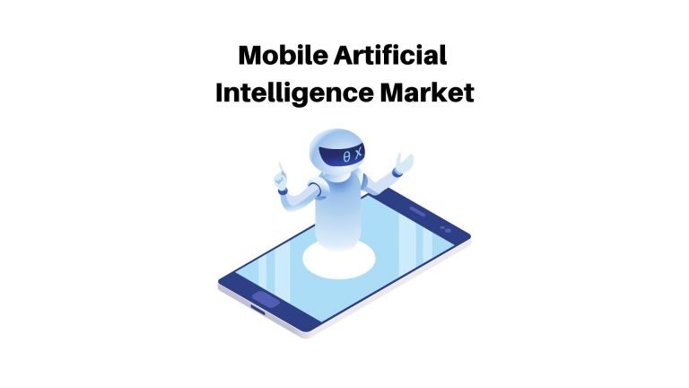 Mobile Artificial Intelligence Market