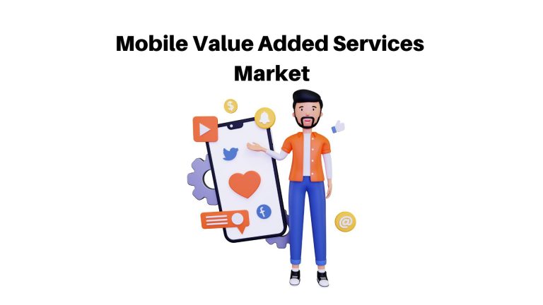 Mobile Value Added Services Market