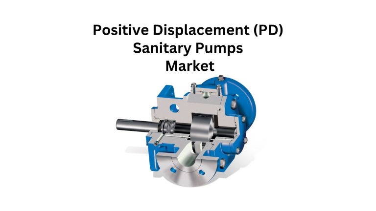 Positive Displacement (PD) Sanitary Pumps Market