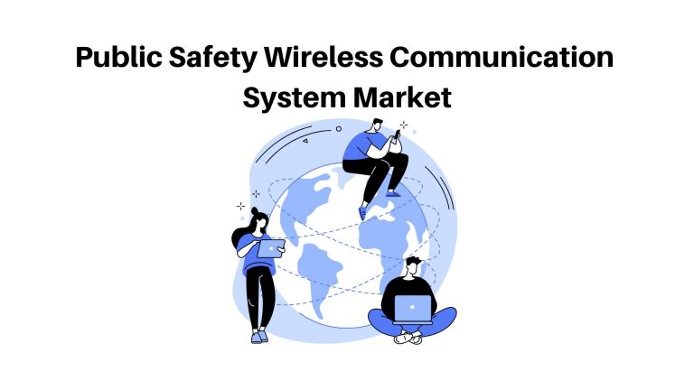 Public Safety Wireless Communication System Market