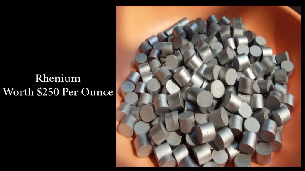Rhenium: Worth $250 Per Ounce