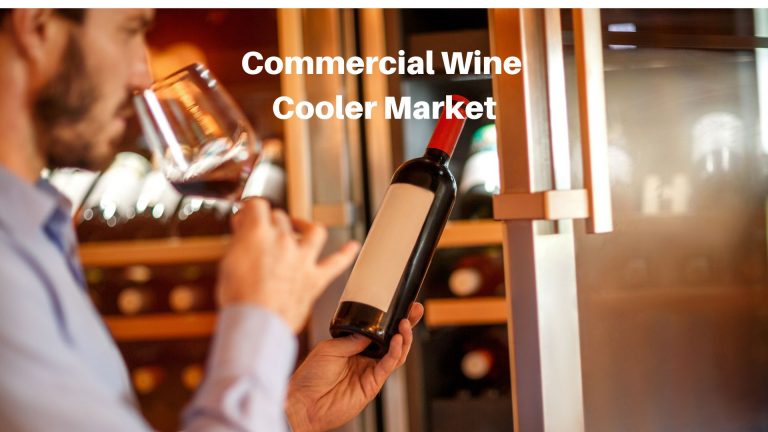 Commercial Wine Cooler Market