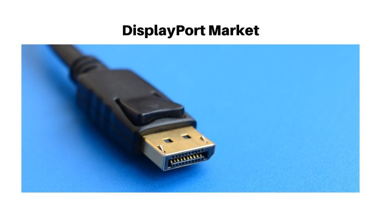 DisplayPort Market
