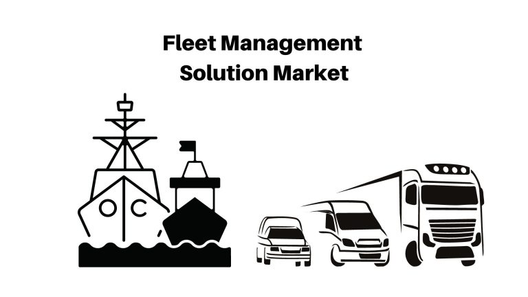 Fleet Management Solution Market