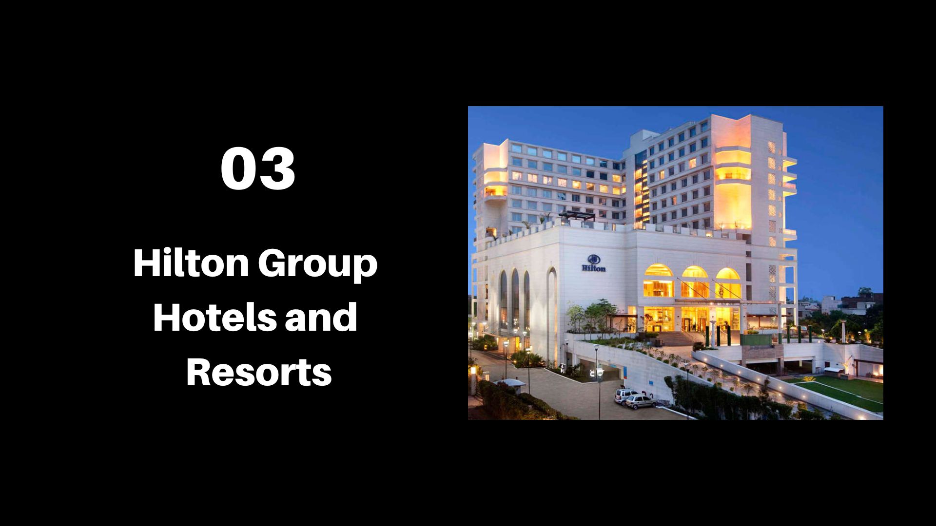 Hilton Group Hotels and Resorts