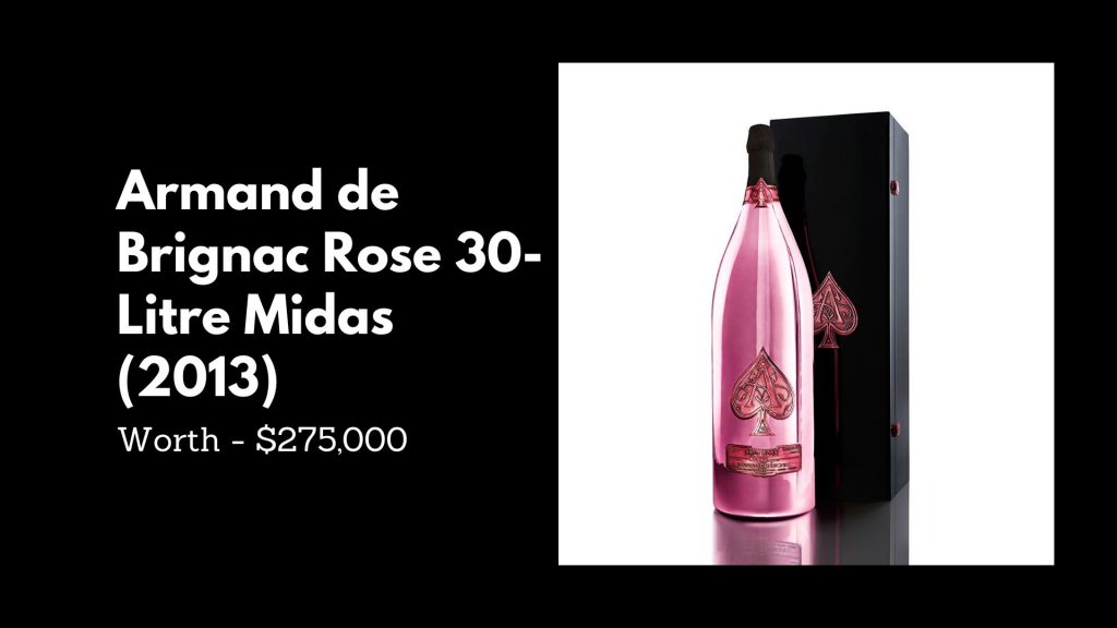Armand de Brignac Rose 30-Litre Midas (2013) - 3rd Most Expensive Champagne Bottles