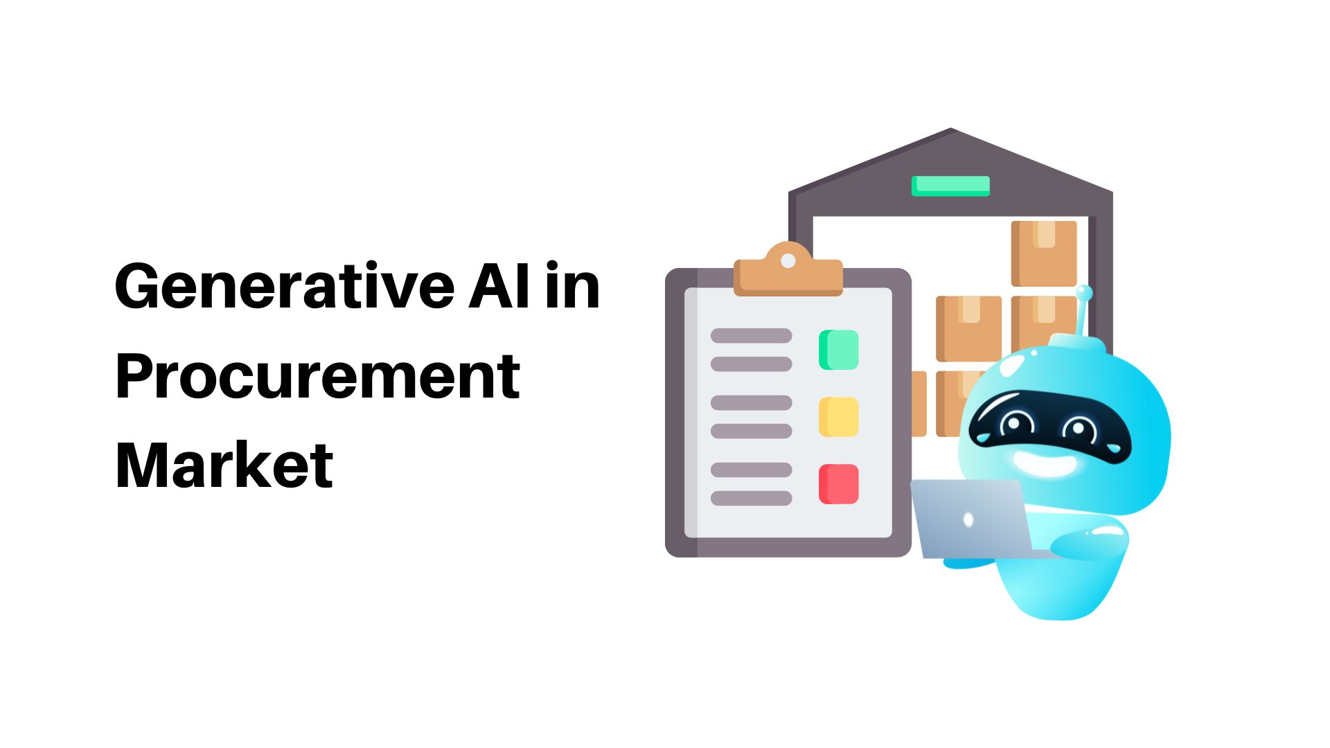 Generative AI in Procurement Market Expected to Drive Growth at a CAGR of 33% through 2032