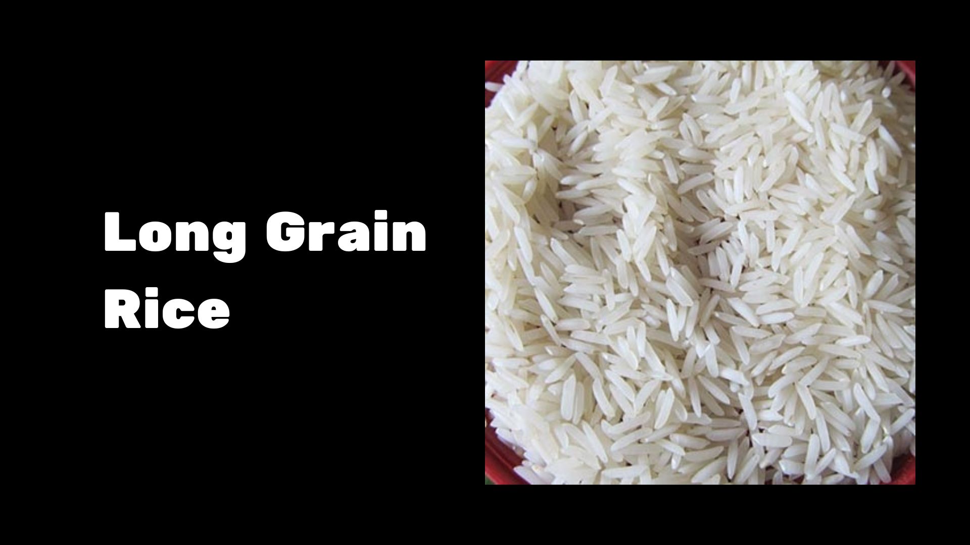 Long grain Rice 