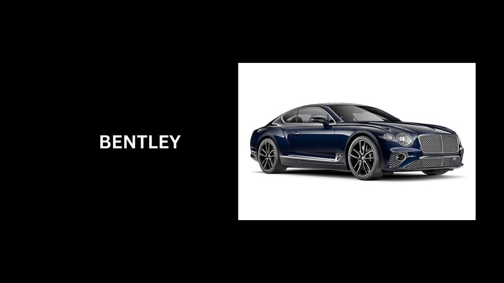 Bentley - Most Expensive Luxury Cars Brands