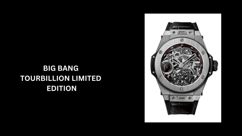 Big Bang Tourbillon Limited Edition - (Worth $290,000)