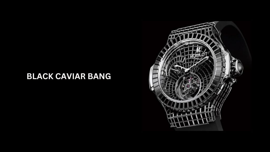 Black Caviar Bang - (Worth $1 Million) - Second Most Expensive Hublot Watches In The World