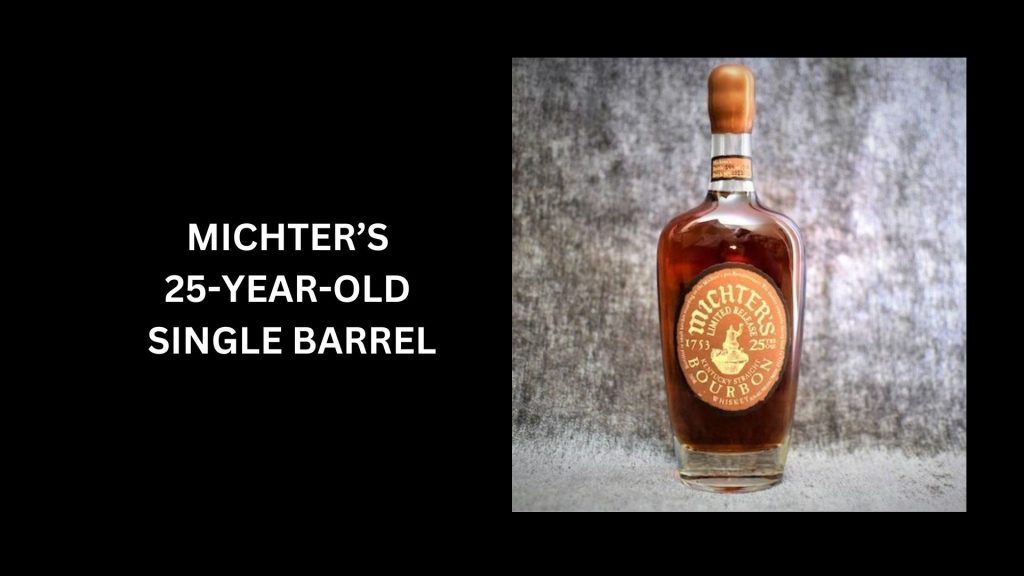 Michter's 25-Year-Old Single Barrel - (Worth $12,424)