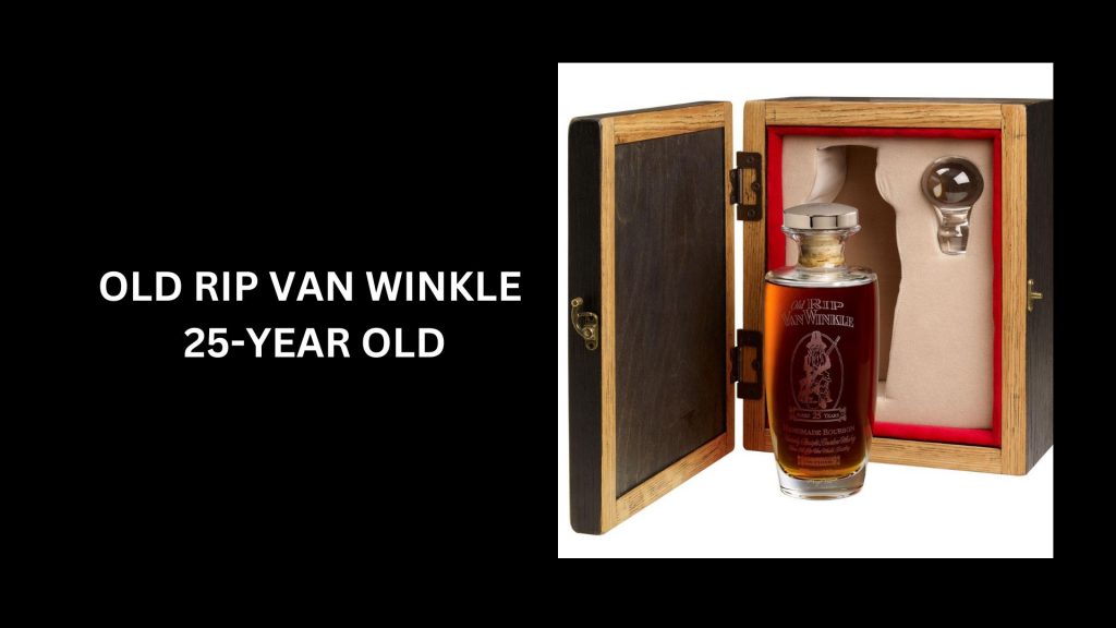 Old Rip Van Winkle 25-Year Old - (Worth $55,165) - Most Expensive Bourbons In The World