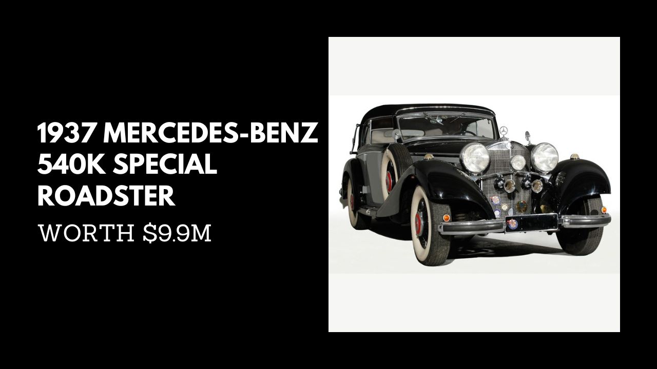 #7. 1937 MERCEDES-BENZ 540K SPECIAL ROADSTER - WORTH $9.9M {World Most Expensive Cars}