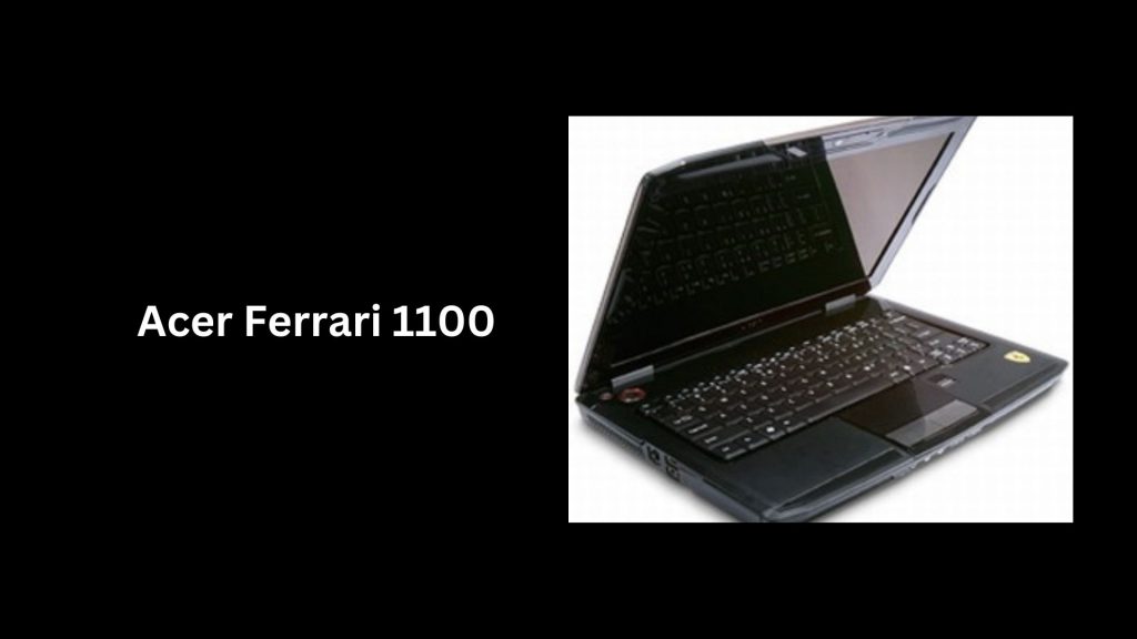 Acer Ferrari 1100 - (Worth $3000)