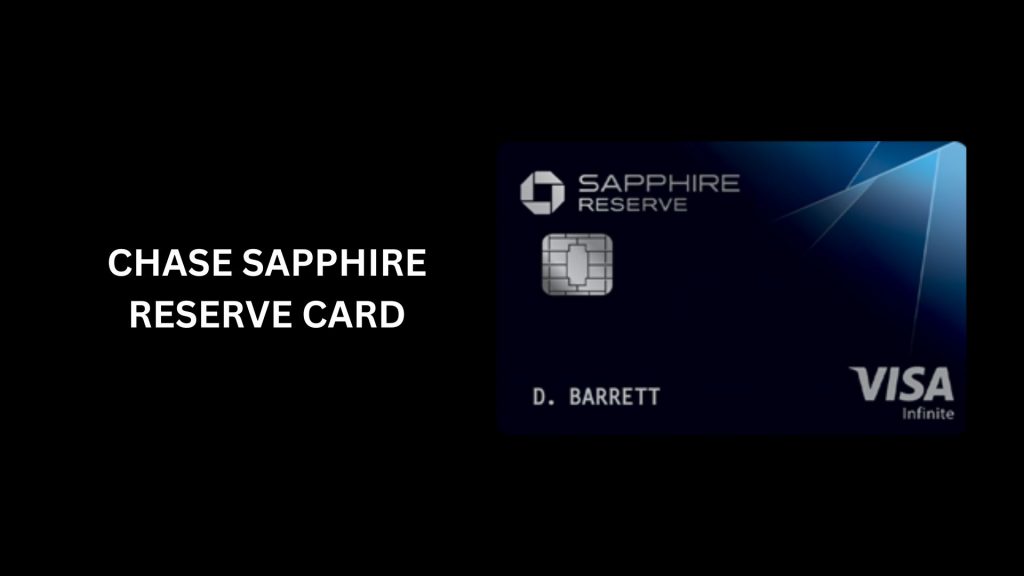 Chase Sapphire Reserve Card - Most Exclusive black Cards