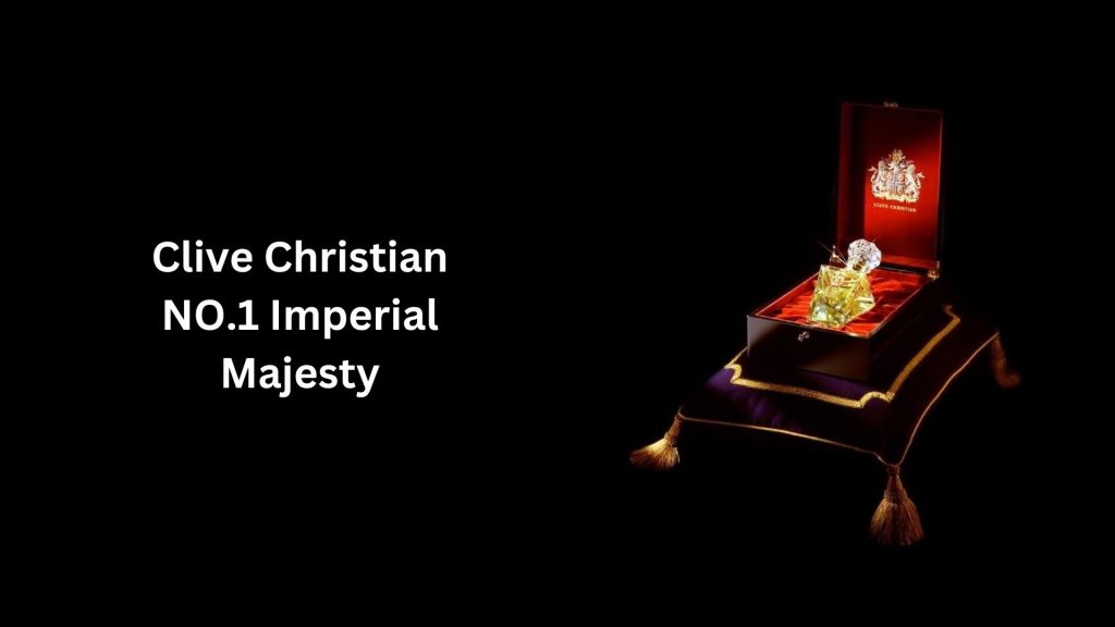 Clive Christian NO.1 Imperial Majesty - (Worth $12,722 per ounce) - Most Expensive Colognes In The World