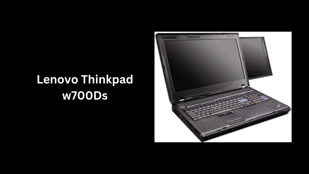 Lenovo Thinkpad w700Ds - (Worth $4,500)