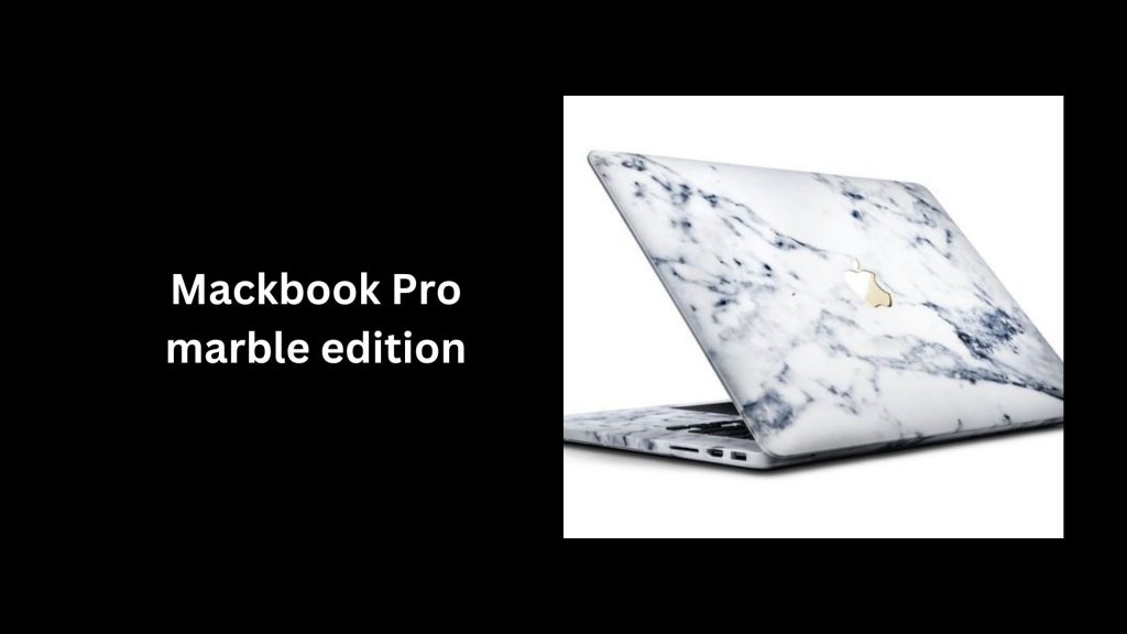 Mackbook Pro Marble Edition - (Worth $7,500)