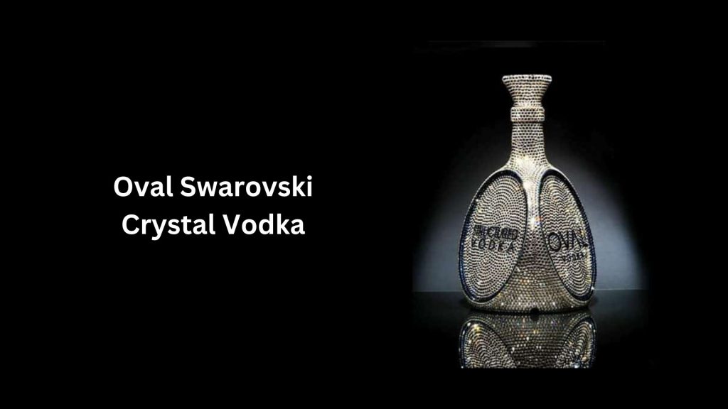 Oval Swarovski Crystal Vodka - (Worth $6,922)
