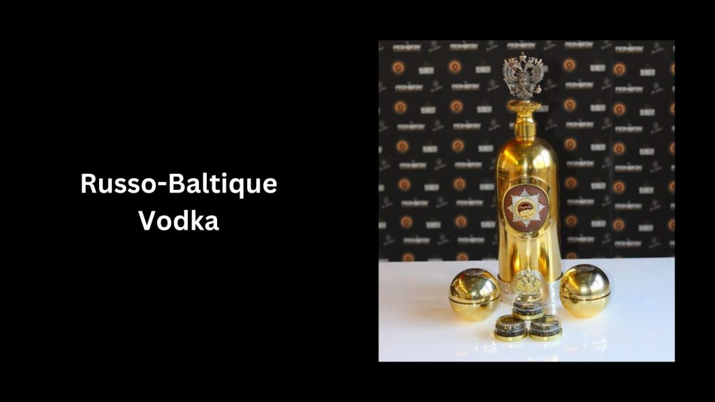 Russo-Baltique Vodka - 4rth Most Expensive Vodkas In The World