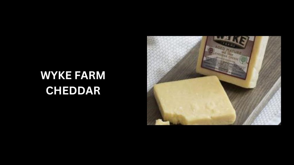 Wyke Farm Cheddar - (Worth $200/pound)