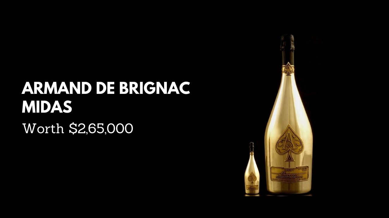 #7. Armand De Brignac Midas - Worth $265,000 (World Top Most Expensive Alcoholic Drinks)