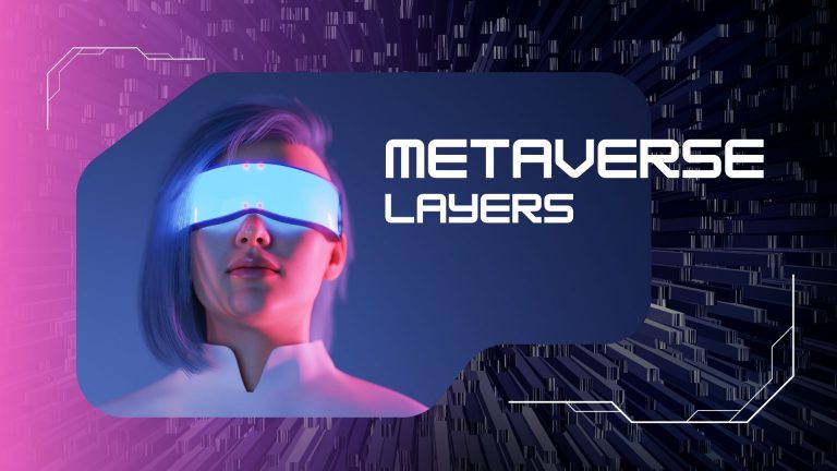 Metaverse Layers
