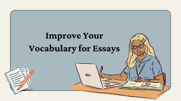 Improve Your Vocabulary for Essays