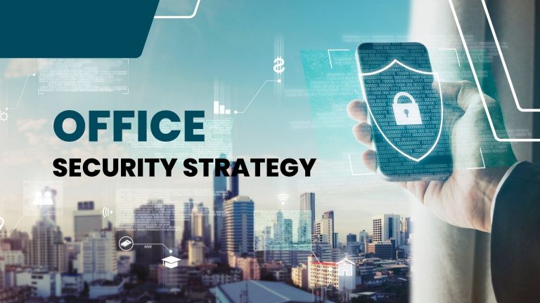 Office Security Strategies